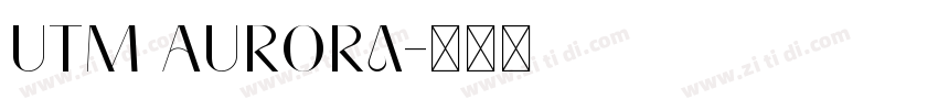 UTM Aurora字体转换